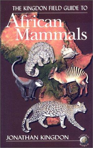 Cover for Kingdon Field Guide to African Mammals (Natural World)