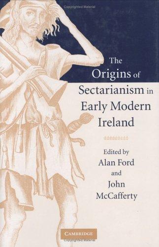 Cover for The Origins of Sectarianism in Early Modern Ireland