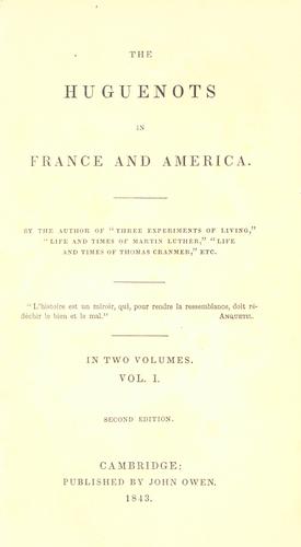 Cover for The Huguenots in France and America.