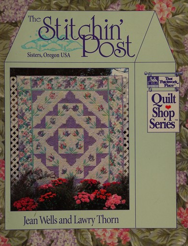 Cover for The Stitchin' Post, Sisters, Oregon, USA