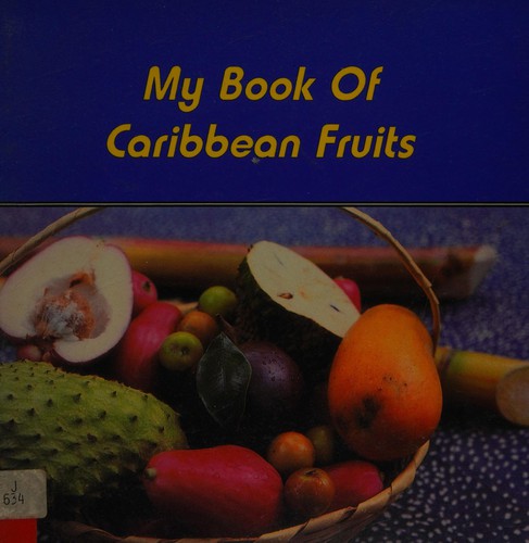 Cover for My Book of Caribbean Fruits