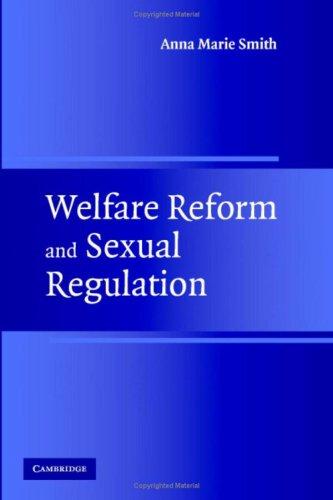 Cover for Welfare Reform and Sexual Regulation