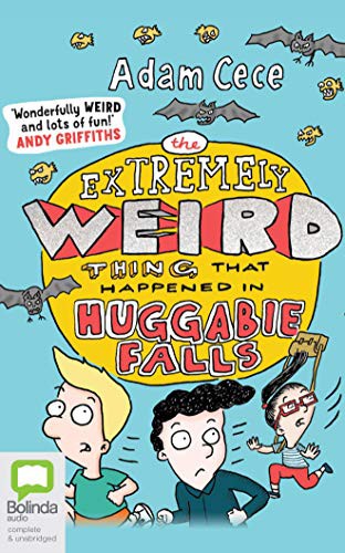 Cover for The Extremely Weird Thing That Happened in Huggabie Falls