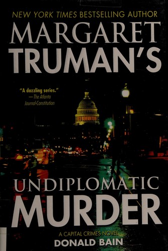 Cover for Margaret Truman's undiplomatic murder