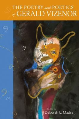 Cover for The Poetry And Poetics Of Gerald Vizenor