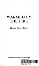 Cover for Warmed by the Fire