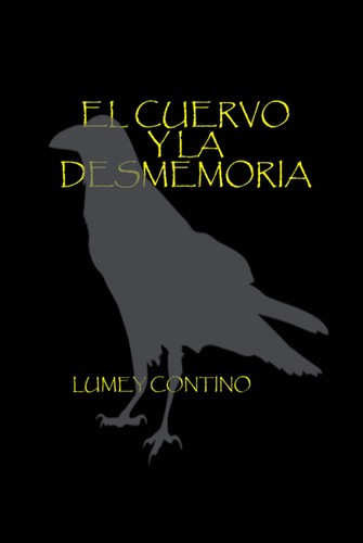 Cover for El Cuervo y la Desmemoria