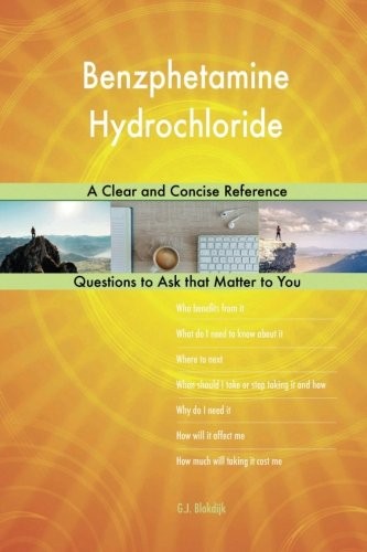 Cover for Benzphetamine Hydrochloride; A Clear and Concise Reference