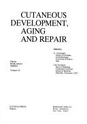Cover for Cutaneous Development, Aging and Repair (Fidia Research Series, Vol 18)