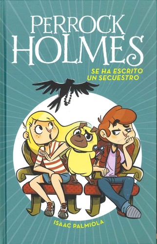 Cover for Perrock Holmes:  Se ha escrito un secuestro