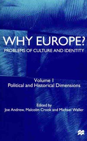 Cover for Why Europe? Problems of Culture and Identity, Volume 1