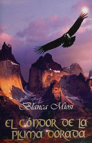 Cover for El cóndor de la pluma dorada