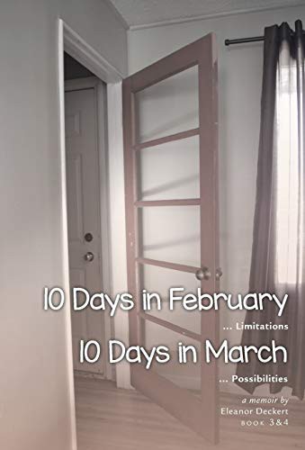Cover for 10 Days in February... Limitations & 10 Days in March... Possibilities