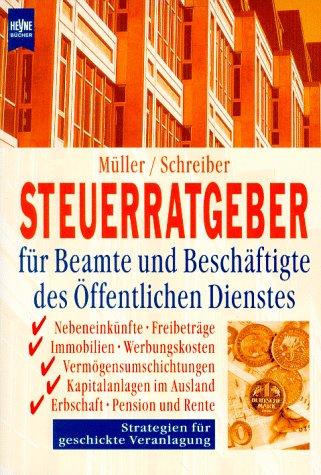 Cover for Steuerratgeber für Beamte und Beschäftigte des Öffentlichen Dienstes. Strategien für geschickte Veranlagung.