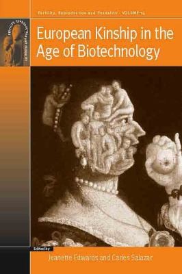 Cover for European Kinship In The Age Of Biotechnology