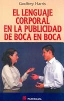 Cover for El Lenguaje Corporal En La Publicidad De Boca En Boca/ Watch It!!