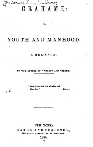 Cover for Grahame: Or Youth and Manhood. A Romance