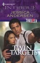 Cover for Twin Targets (Harlequin Intrigue Series)