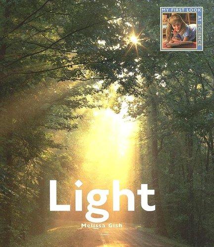 Cover for Light (My First Look at: Science) (My First Look at: Science)