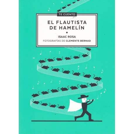 Cover for Te cuento...El Flautista de Hamelín