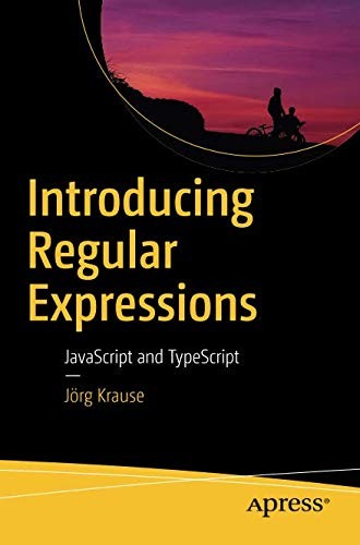 Cover for Introducing Regular Expressions: JavaScript and TypeScript