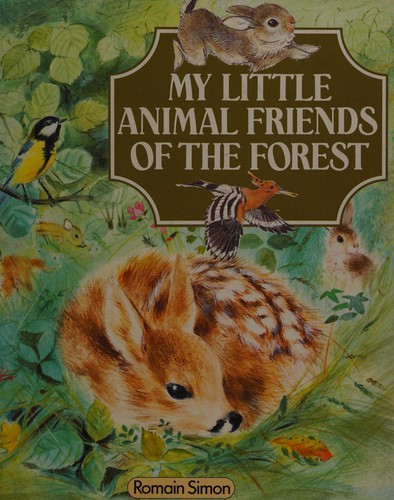Cover for My Little Animal Friends of the Forest
