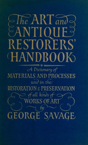 Cover for The art and antique restorers' handbook