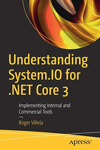 Cover for Understanding System.IO for .NET Core 3