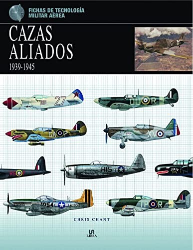 Cover for Cazas aliados 1939-1945 / Allied Fighters 1939-45