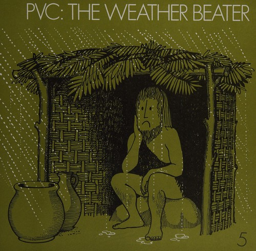 Cover for PVC, the weather beater