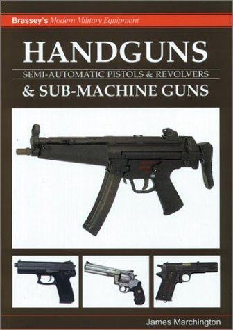 Cover for HANDGUNS AND SUB-MACHINE GUNS (Brassey's Modern Army Factfiles Series)