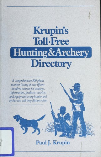 Cover for Krupin's toll-free hunting & archery directory