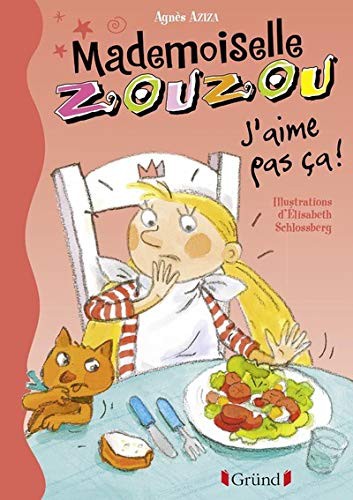Cover for Mademoiselle Zouzou n12 j'aime pas ça !