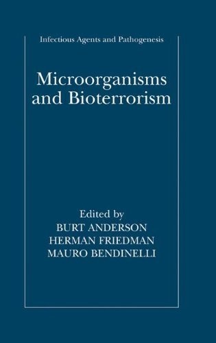 Cover for Microorganisms and Bioterrorism (Infectious Agents and Pathogenesis)