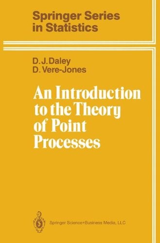 Cover for An Introduction to the Theory of Point Processes (Springer Series in Statistics)