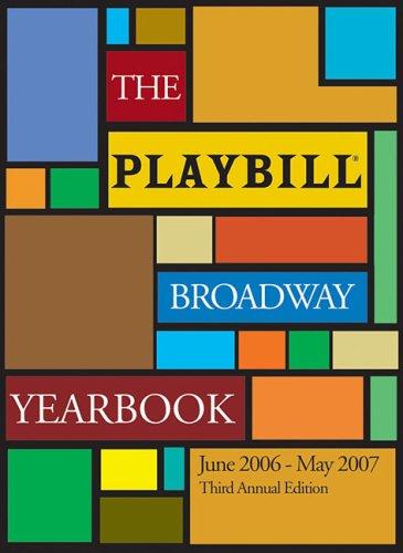 Cover for The Playbill Broadway Yearbook: June 2006-May 2007