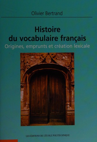 Cover for Histoire du vocabulaire français