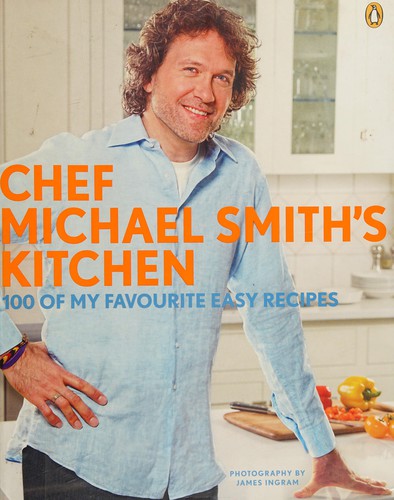 Cover for Chef Michael Smith's Kitchen