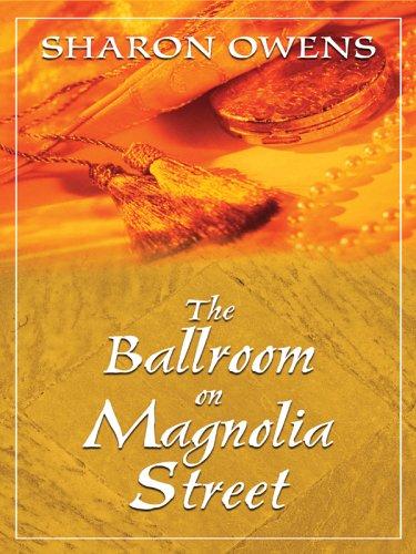 Cover for The ballroom on Magnolia Street