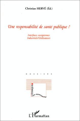 Cover for Une responsabilite de sante publique