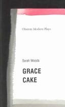 Cover for TWO PLAYS: GRACE/CAKE.