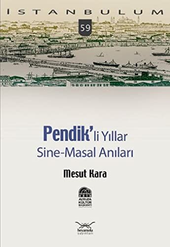 Cover for Pendik'li yıllar