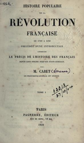 Cover for Histoire populaire de la révolution franc̜aise de 1789 á 1830