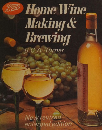 Cover for The Boots book of home wine making and brewing