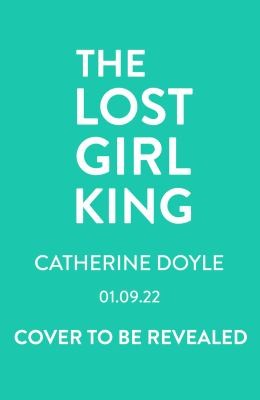 Cover for Lost Girl King
