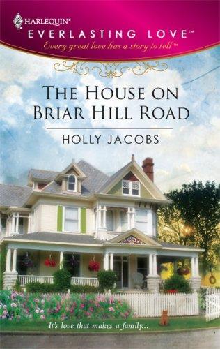 Cover for The House On Briar Hill Road (Harlequin Everlasting Love)