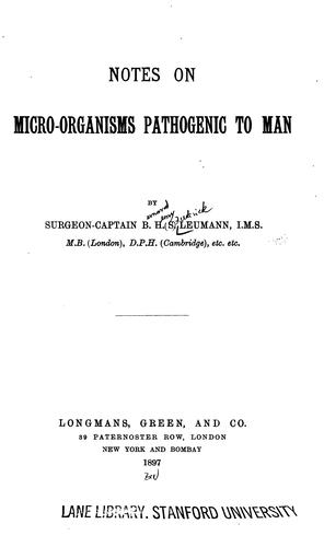 Cover for Notes on micro-organisms pathogenic to man