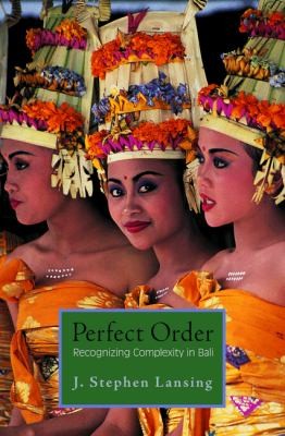 Cover for Perfect Order Recognizing Complexity In Bali