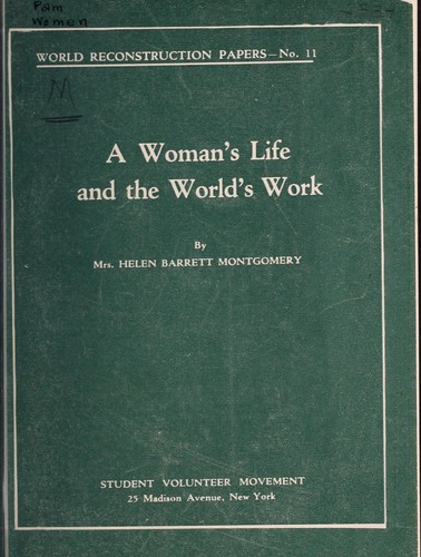 Cover for A woman's life and the world's work...