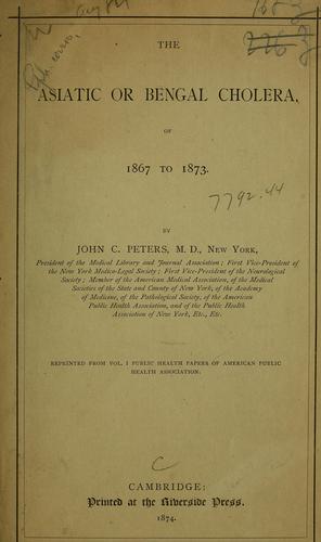 Cover for The Asiatic or Bengal cholera of 1867 to 1873